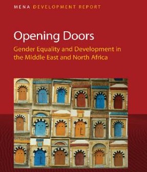 Opening Doors: Gender Equality and Development in the Middle East and North Africa